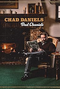 Primary photo for Chad Daniels: Dad Chaniels