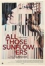 All Those Sunflowers (2014)