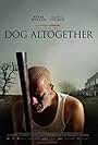 Dog Altogether (2007)