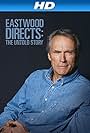 Clint Eastwood in Eastwood Directs: The Untold Story (2013)