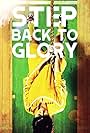 Step Back to Glory (2013)