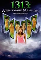 1313: Nightmare Mansion (2011)