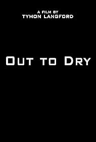 Out to Dry (2011)