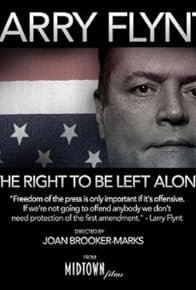 Primary photo for Larry Flynt: The Right to Be Left Alone