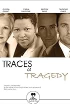 Traces of Tragedy (2007)