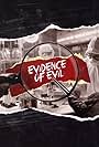 Evidence of Evil (2018)