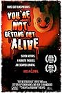 You're Not Getting Out Alive (2011)