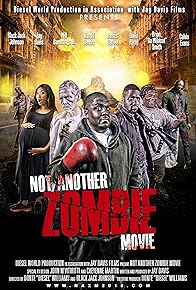 Primary photo for Not Another Zombie Movie.... About the Living Dead