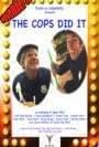 The Cops Did It (2009)