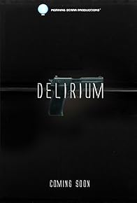 Primary photo for Delirium