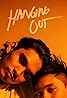 Hanging Out (TV Mini Series 2016– ) Poster