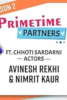 Nimrit Ahluwalia and Avinesh Rekhi in PrimeTime Partners, Pinkvilla (2019)