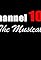 Channel 101: The Musical's primary photo