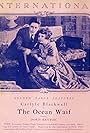 Carlyle Blackwell and Doris Kenyon in The Ocean Waif (1916)