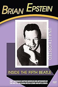 Primary photo for Brian Epstein: Inside the Fifth Beatle