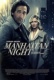 Adrien Brody and Yvonne Strahovski in Manhattan Night (2016)