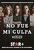 Innocente: Mexique (TV Series 2021– ) Poster