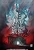 We Are Still Here (2015) Poster