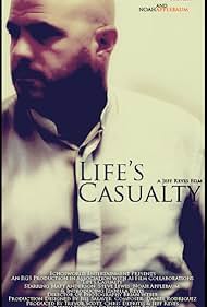 Life's Casualty (2010)