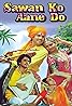 Sawan Ko Aane Do (1979) Poster