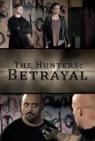 The Hunters: Betrayal (2015)