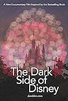 The Dark Side of Disney (2015)