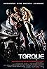 Torque, la route s'enflamme (2004) Poster