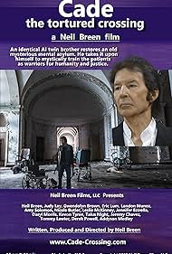 Neil Breen in Cade: The Tortured Crossing (2023)