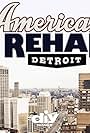 American Rehab: Detroit (2014)