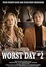 Worst Day #2 (2015) Poster