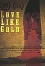 Love Like Gold (2015)