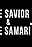 The Savior & the Samaritan