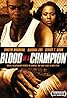 Blood of a Champion (Video 2005) Poster