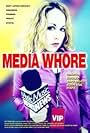 Media Whore (2002)