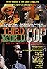 Third World Cop (1999) Poster