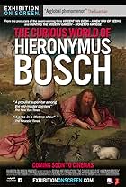 The Curious World of Hieronymus Bosch