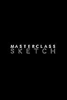 Masterclass Sketch (2019)