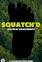 Squatch'd (2021)