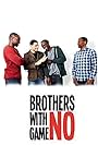 David Avery, Zephryn Taitte, and Isaac Sosanya in Brothers with No Game (2012)