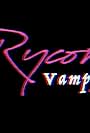 Rycon: Vampyre (2018)