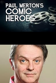 Primary photo for Paul Merton's Comic Heroes