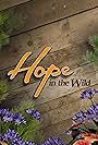 Hope in the Wild (2018)