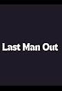 Last Man Out (2003)