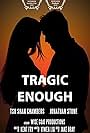 Tragic Enough (2016)