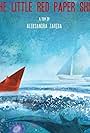 The Little Red Paper Ship (2013)