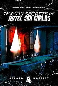 Adam Berardi and Clay Moffatt in Ghostly Secrets of Hotel San Carlos (2024)