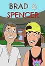 Brad & Spencer (2017)