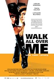 Walk All Over Me (2007)