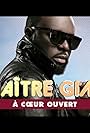 Maitre gims: A coeur ouvert (2018)