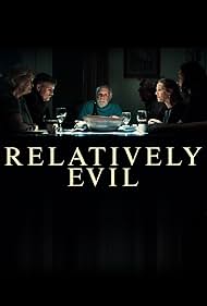 Relatively Evil (2019)